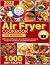Air Fryer Cookbook for Beginners by Lara Rush