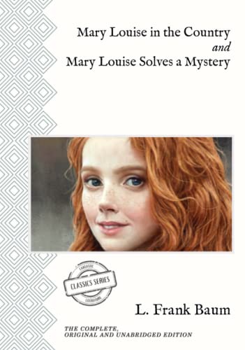 Mary Louise in the Country and Mary Louise Solves a Mystery (Hardcover)