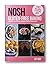NOSH Gluten-Free Baking: Another No Fuss, Gluten-Free Cookbook from the NOSH Family
