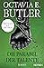 Die Parabel der Talente by Octavia E. Butler Die Parabel der Talente by Octavia E. Butler