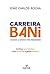 Carreira Bani by Joao Carlos Rocha Carreira Bani by Joao Carlos Rocha