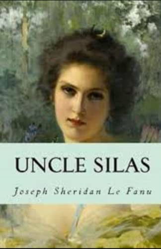 Uncle Silas Illustrated