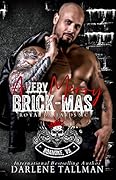 A Very Merry Brick-mas (Royal Bastards MC: Roanoke, VA #2) 