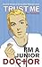 Trust Me, I'm a (Junior) Doctor by Max Pemberton