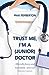 Trust Me I'm a (Junior) Doctor by Max Pemberton