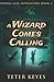 A Wizard Comes Calling (Deidra Ann Adventures)