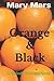 Orange & Black: A Melody Wi...