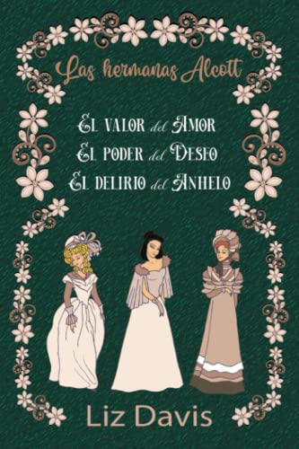 Las hermanas Alcott (Spanish Edition)