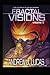 Fractal Visions Vol 1: A Collection of Fiction and Musings