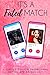 It's A Fated Match: A Limited Edition Paranormal Dating App Anthology
