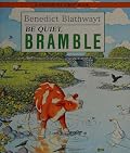 Be Quiet, Bramble