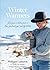 Winter Warmers: Recipes and Stories from a New Zealand High Country Station