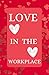 Love in the Workplace