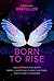 Born to Rise: How 22 extrao...