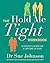 The Hold Me Tight Workbook:...