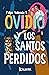 Ovidio y los santos perdidos