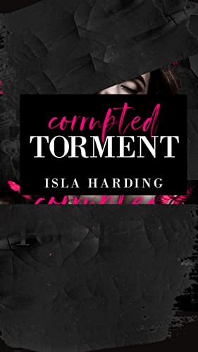Corrupted Torment : Of Capture and Coercion (Kindle Edition)