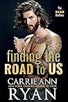 Finding the Road to Us by Carrie Ann Ryan