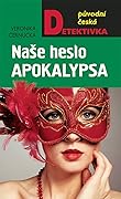Naše heslo Apokalypsa