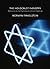 The Holocaust Industry: Reflections on the Exploitation of Jewish Suffering