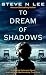 To Dream Of Shadows: A Gripping Holocaust Novel Inspired by a Heartbreaking True Story (World War II Historical Fiction)