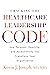 Cracking the Healthcare Leadership Code by Kevin Joseph