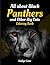 All About Black Panthers an...