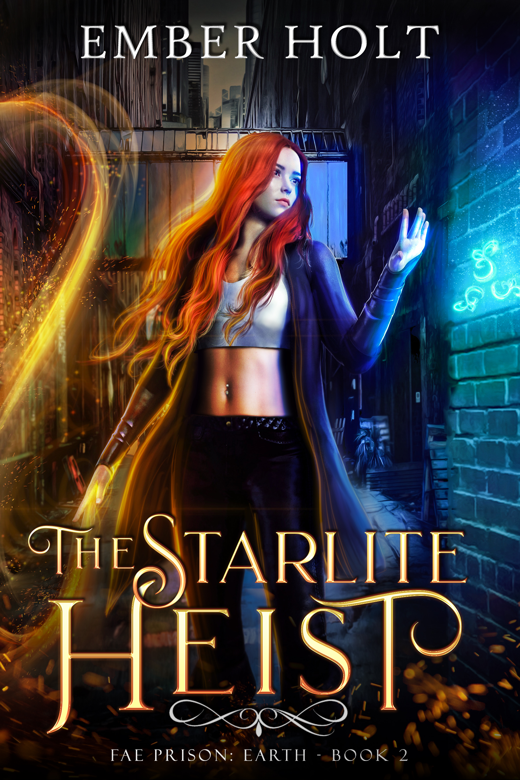 The Starlite Heist (Fae Prison: Earth #2)