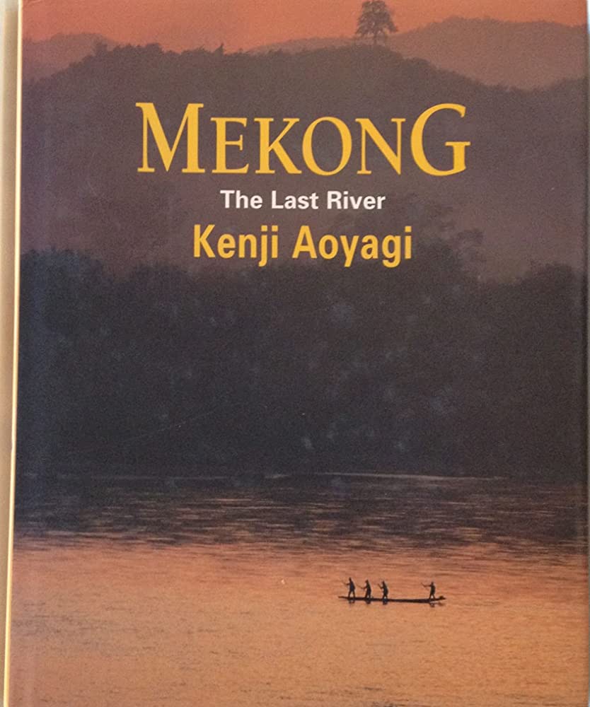 Mekong, the Last River (Hardcover)