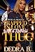 Trapped in Love with a Ruthless Thug by Dedra B.