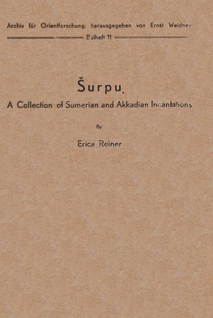 Surpu: A Collection of Sumerian and Akkadian Incantations.
