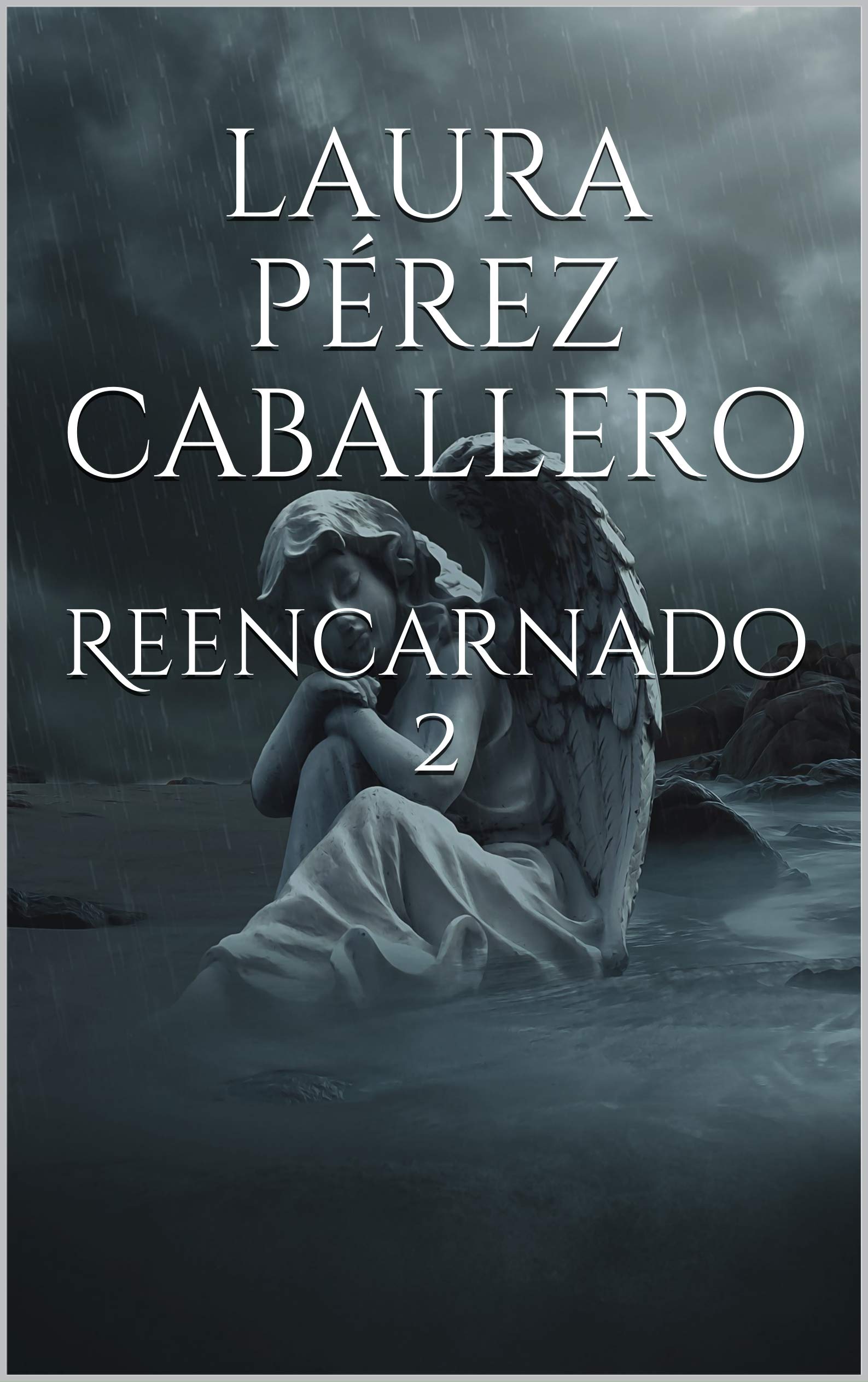 Reencarnado 2 (Reencarnados) (Spanish Edition)