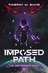 The Imposed Path: The Gem Keepers Saga