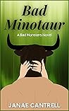 Bad Minotaur: A B...