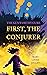 First, The Conjurer (The Kenworthy Cure Book 1)
