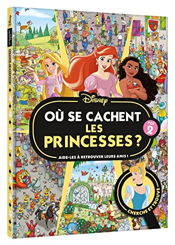 DISNEY PRINCESSES - Où se cachent les princesses ? Vol. 2 - Cherche et trouve (Paperback)