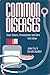 Common diseases  by John   Fry