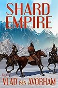Shard Empire: Book 3