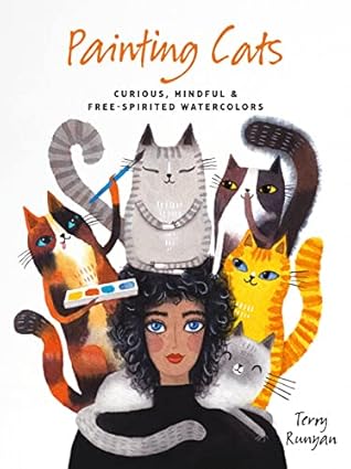 Painting Cats: Curious, Mindful & Free-Spirited Watercolors
