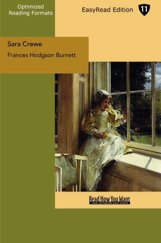 Sara Crewe: What Happened at Miss Minchin's: Easyread Edition