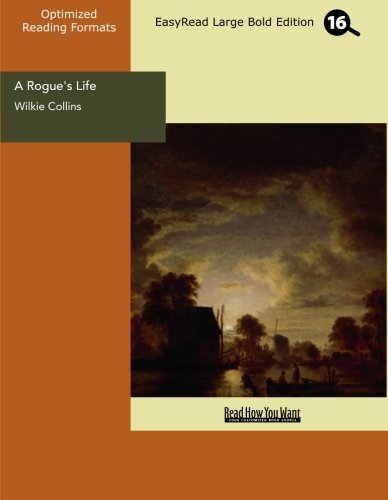 A Rogue's Life: Easyread Large Bold Edition