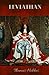 Leviathan: An English historical philosophers political essay - classic literature (Annotated)