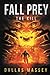 Fall Prey: The Kill