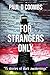 For Strangers Only