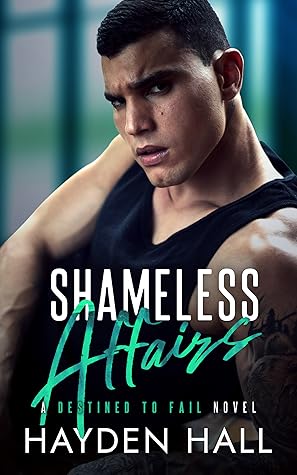 Shameless Affairs (Destined to Fail)