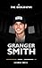 Granger Smith Book: The Bio...