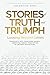 Stories of Truth and Triump...