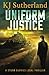Uniform Justice by K.J. Sutherland