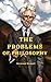 The Problems of Philosophy
