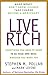 Live Rich: Everything You Need to Know To Be Your Own Boss
